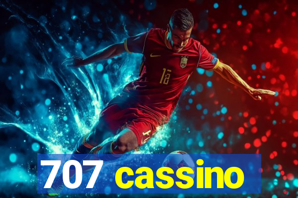 707 cassino